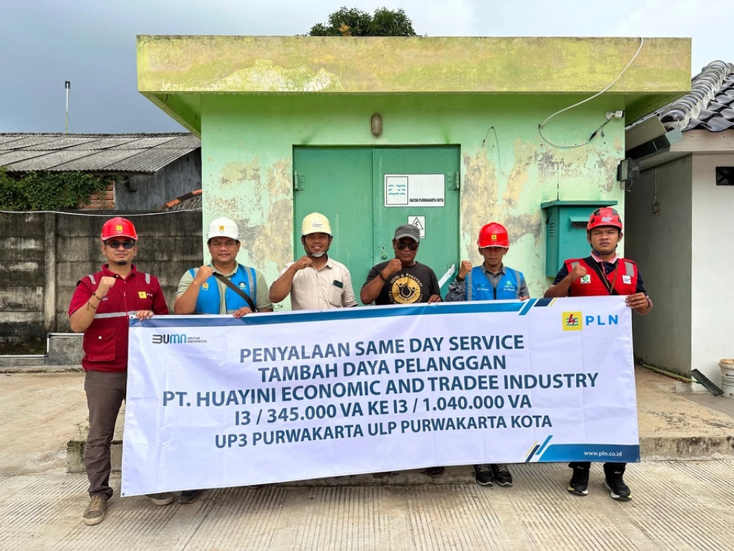 PLN Purwakarta Merealisasikan Layanan Same Day Service Tambah Daya PT Huayani Economic And Trand Insustry Purwakarta