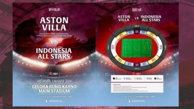 Harga Tiket Aston Villa vs Indonesia All Stars Resmi Dirilis
