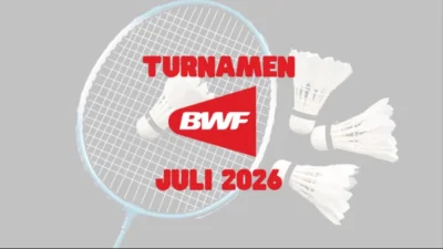 Turnamen BWF Juli 2026: China Open Tutup Rangkaian S1000