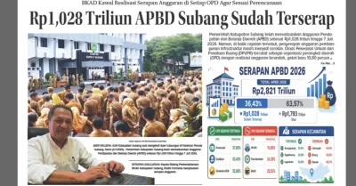 Rp1,028 Triliun APBD Subang Sudah Terserap Hingga Awal Juli 2026