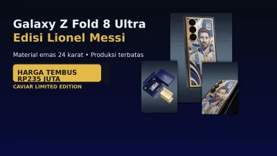 Galaxy Z Fold 8 Ultra Edisi Lionel Messi Resmi Diperkenalkan Caviar, Dibanderol Ratusan Juta Rupiah