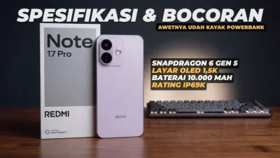 Xiaomi Bikin Gebrakan! Redmi Note 17 Pro Max Bawa Baterai 10.000 mAh dan Fast Charging 100W