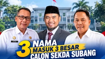Ulasan Seleksi Sekda Subang, Siapa Bakal Duduki Kursi Sekda Subang? Voting Akhir Cuma Selisih 3 Suara