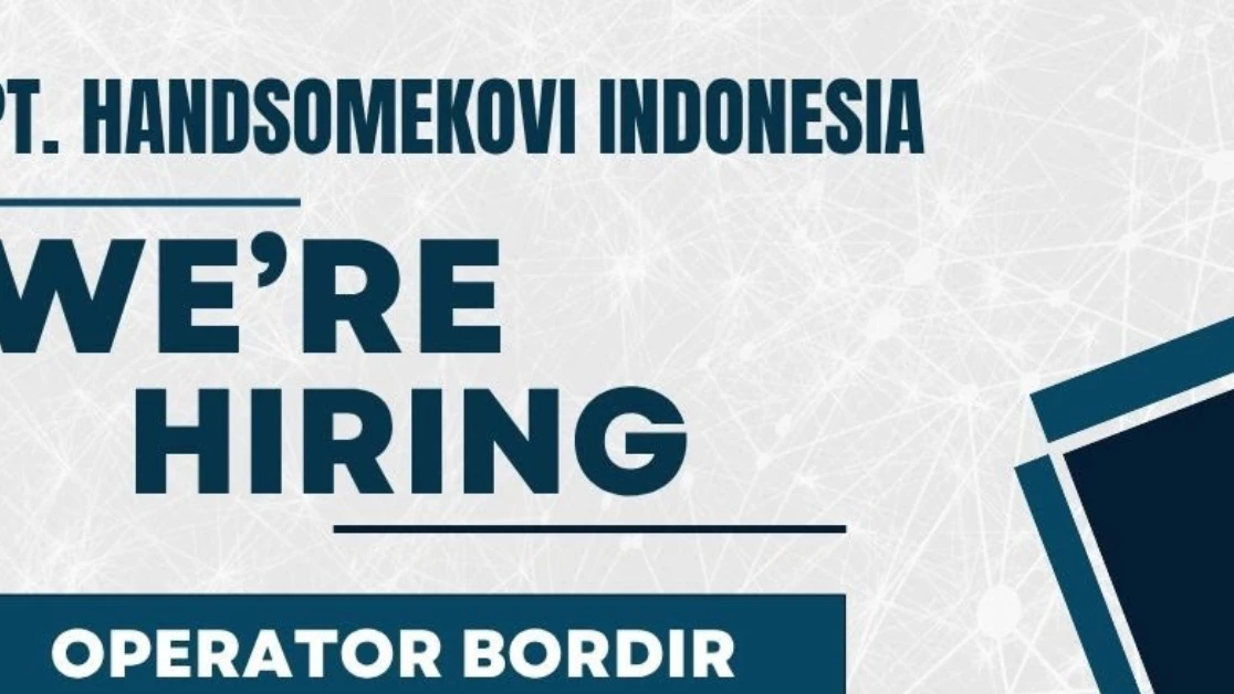 Lowongan Kerja di Subang Oktober 2026: PT Handsomekovi Indonesia Buka Posisi Ini