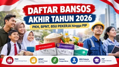 Daftar Bansos Akhir Tahun 2026 yang Disiapkan Pemerintah, Cek Jenis Bantuan dan Cara Penerimanya