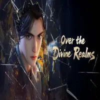 Link Nonton Donghua Over the Divine Kingdom Sub Indo Full Episode