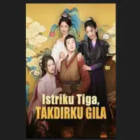 Nonton Istriku Tiga Takdirku Pusing Full Episode! Ini Link Resmi dan Sinopsisnya!