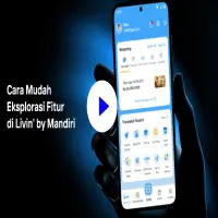 Panduan Lengkap Tutorial Livin’ by Mandiri Aplikasi Perbankan Digital Mandiri