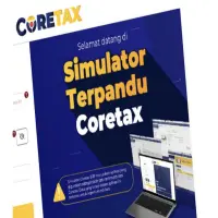 DJP Hadirkan Simulator SPT Coretax untuk Mudahkan Wajib Pajak Laporkan Pajak Tahunan