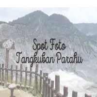 Spot Foto Tangkuban Perahu yang Bikin Ketagihan, Sudah Pernah Coba?