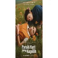 Sinopsis Film Patah Hati yang Kupilih, Tayang di Bioskop 24 Desember