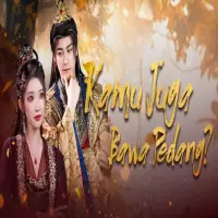 Nonton Kamu Juga Bawa Pedang Drama China Full Episode Sub Indo