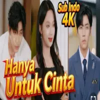 Link Nonton Hanya Untuk Cinta Full Episode, Tonton Gratis di Sini!