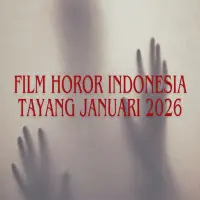4 Film Horor Indonesia Siap Gentayangan di Januari 2026, Ini Dia Daftarnya!