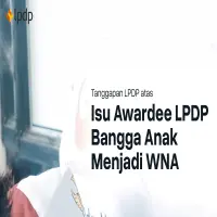LPDP Buka Suara Usai Viral Alumninya Bangga Anaknya Jadi WNA