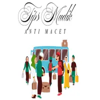5 Tips Mudik Anti Macet: Biar Perjalanan Lebih Tenang dan Lancar