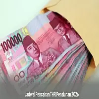 Kabar Gembira! Ini Jadwal Pencairan THR Pensiunan 2026 Menurut Pemerintah