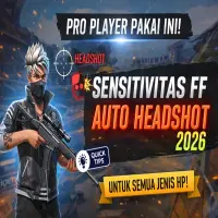 Sensitivitas FF Auto Headshot 2026 Terbaru, Setting All Device & All Weapon Paling Akurat