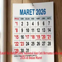 Jadwal Libur Lebaran 2026 Resmi Ditetapkan, Ini Tanggal Merah, Cuti Bersama, dan Libur Sekolah