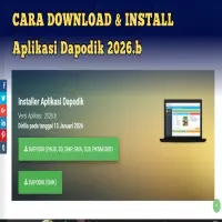 Cara Instal Dapodik Versi Terbaru 2026 dengan Mudah, Praktis untuk Laptop Baru dan Lama