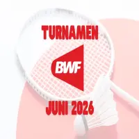 Turnamen BWF Juni 2026 Sudah Rilis, Indonesia Open Jadi Pembuka