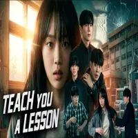 Sinopsis Drama Korea Teach You a Lesson (2026): Kisah Aksi Menegakkan Keadilan di Dunia Pendidikan