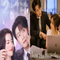Link Nonton Drama China Love Has Fireworks Full Episode Sub Indo
