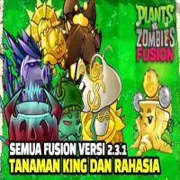 18 Fusion KING Rahasia yang Ada di PVZ Fusion Versi 2.3.1