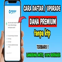 Cara Buat Akun DANA Premium Tanpa KTP, Apakah Bisa?