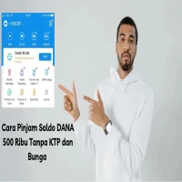 Cara Pinjam Saldo DANA Rp500.000 Tanpa KTP dan Tanpa Bunga, Yuk Simak Panduan Lengkapnya!