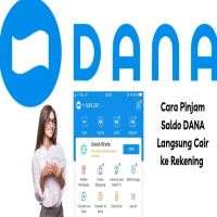 Cara Pinjam Saldo DANA Langsung Cair ke Rekening: Praktis dan Nggak Ribet