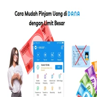 Cara Mudah Pinjam Uang di DANA dengan Limit Besar, Simak Panduan Lengkapnya