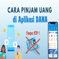 Cara Paling Mudah Pinjam Saldo DANA 100 Ribu Tanpa KTP, Panduan Lengkap!