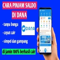 Cara Meminjam Uang di Aplikasi DANA Sebesar Rp100 Ribu Langsung Cair, Mudah dan Praktis!
