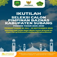 BAZNAS Subang Buka Pendaftaran Calon Pimpinan Periode 2025–2030