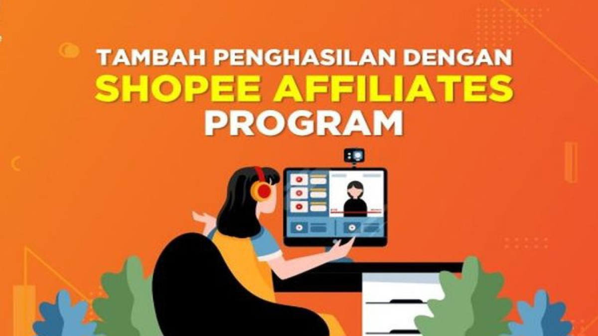 Tips Biar Akun Shopee Affiliate Kamu Makin Cuan, Gimana Caranya?