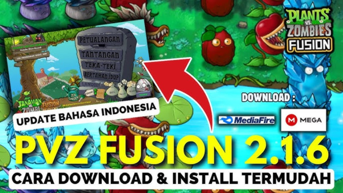 Download PVZ Fusion Versi 2.1.6 Bahasa Indonesia: Perubahan Terbaru dan Fitur Menarik