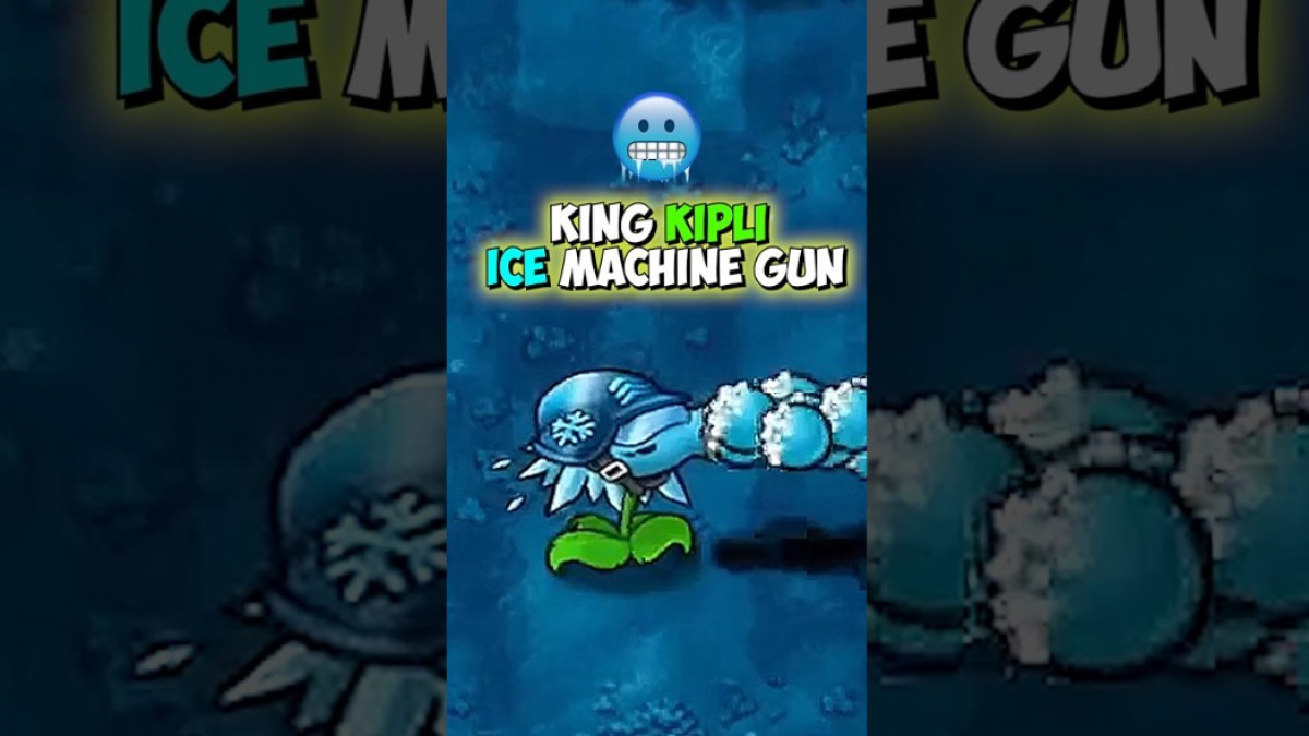 Bocoran Baru KING KIPLI ICE MACHINE GUN! KING KIPLI Terkuat di Plants vs Zombies Fusion 2.1.7