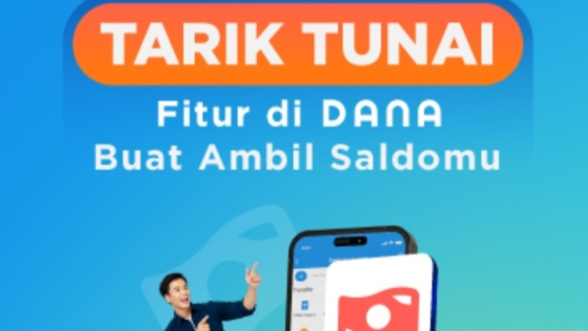 Panduan Tarik Tunai DANA Secara Cepat, Mudah, dan Aman