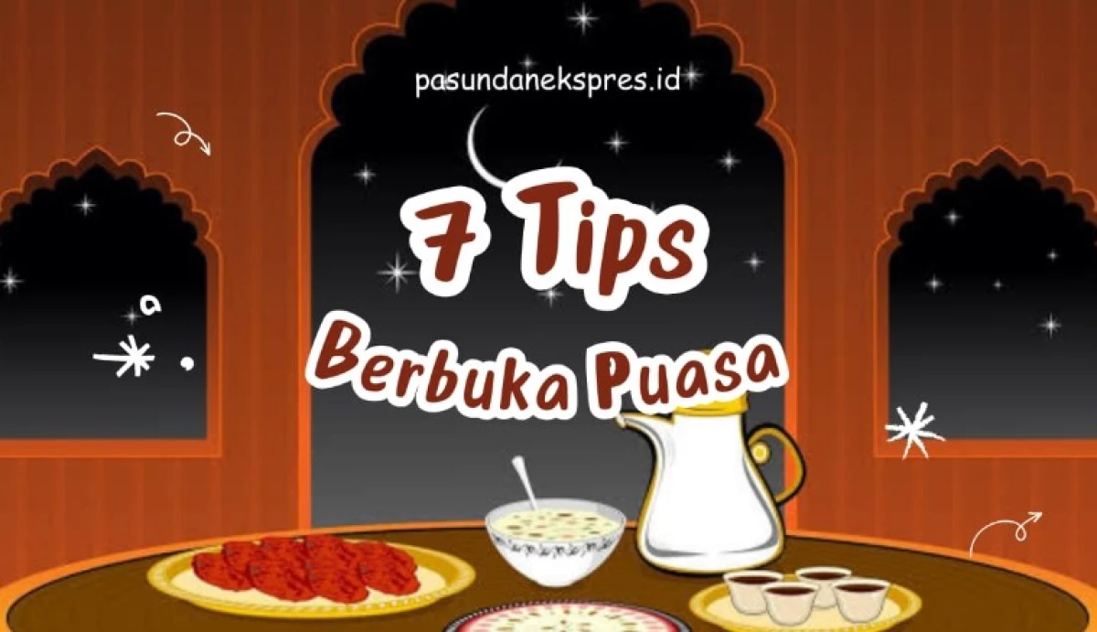 Tips Berbuka Puasa dengan Benar dan Sehat. (Sumber Gambar: Pasundan Ekspres./Canva)