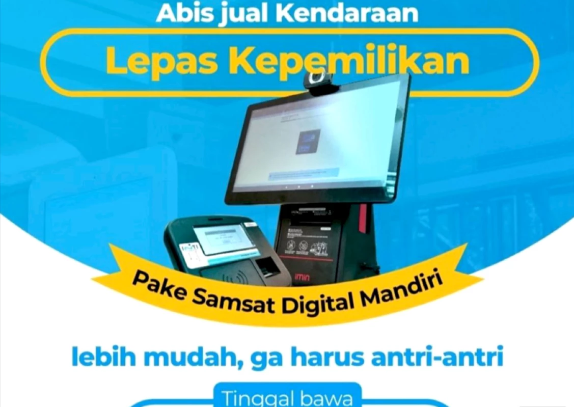 Jual Kendaraan Jadi Lebih Mudah, Lepas Kepemilikan dengan Samsat Digital Mandiri