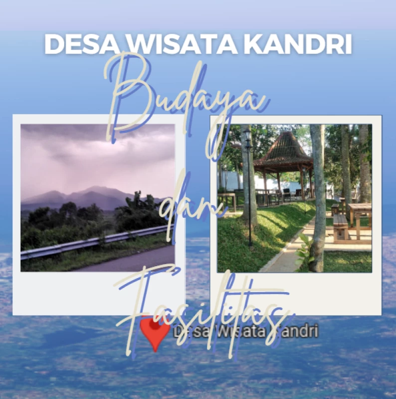 Budaya dan Fasilitas Desa Wisata Kandri