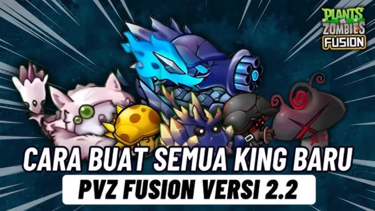 Cara Membuat 10 Fusion KING Tanaman Baru di Plants vs Zombies Fusion 2.2