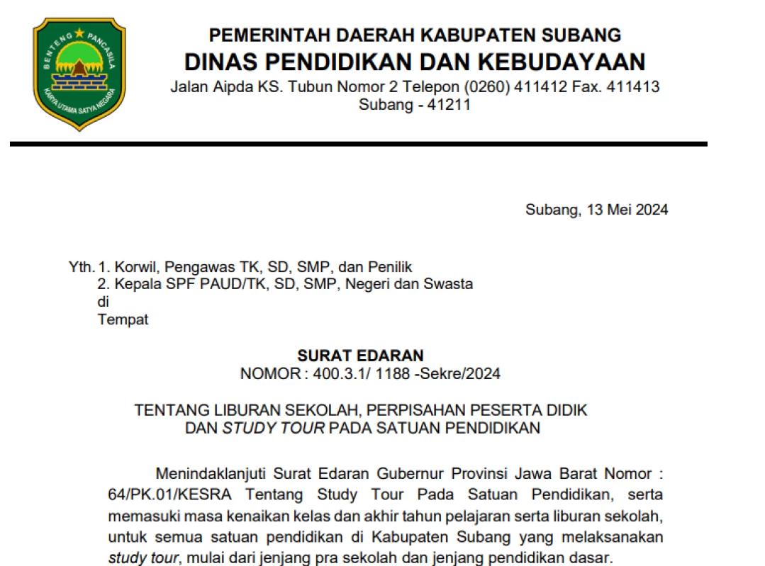 Surat Edaran berkaitan dengan Liburan Sekolah, Perpisahan Peserta Didik dan Study Tour yang dikeluarkan Dinas Pendidikan dan Kebudayaan Subang.