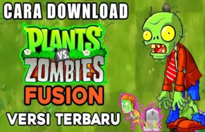 Cara Download Plants vs Zombies Fusion Versi 2.1.7