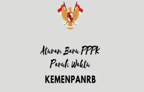 KemenpanRB Terbitkan Aturan Baru terkait PPPK Paruh Waktu