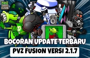 Bocoran Update Terbaru Plants vs Zombies Fusion Versi 2.1.7